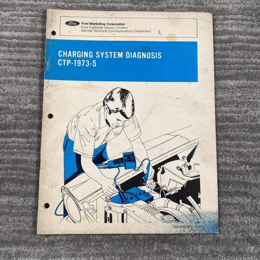Vintage 1973 Ford Charging System Diagnosis CTP-1973-5 Service Course Manual